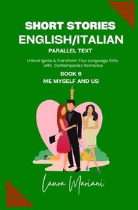 bokomslag Short Stories in English/Italian - Parallel Text