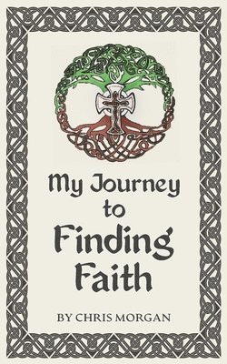 bokomslag My Journey to Finding Faith