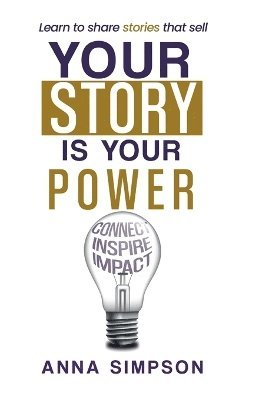 bokomslag Your Story is Your Power