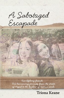 bokomslag Sabotaged Escapade