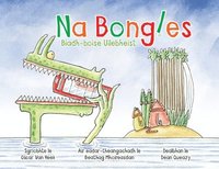 bokomslag Na Bongles - Biadh-boise Uilebheist