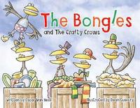 bokomslag The Bongles and The Crafty Crows