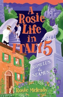 bokomslag A Rosie Life In Italy 5