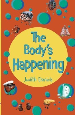 Judith Daniels - Body's Happening, Häftad