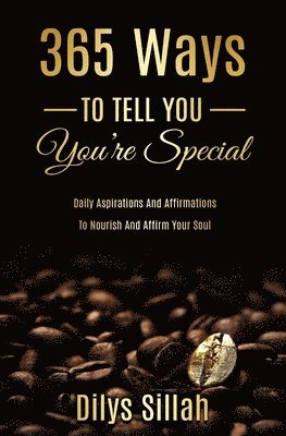 bokomslag 365 Ways To Tell You You're Special