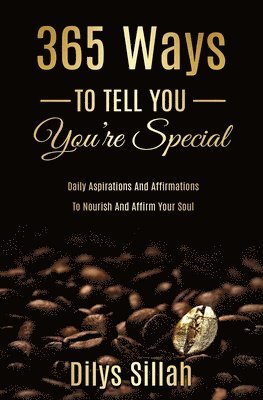 365 Ways to Tell You You're Special 1