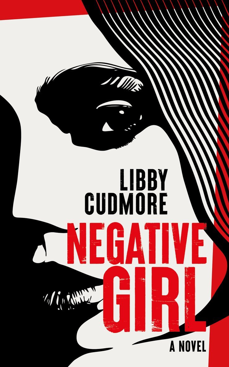 Libby Cudmore - Negative Girl, Häftad