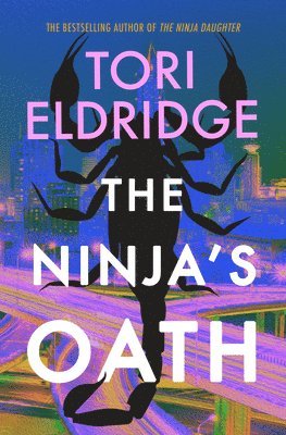 Tori Eldridge - Ninja's Oath, Häftad