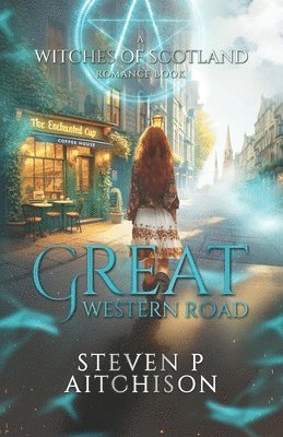 the Witches of Scotland Romance Series