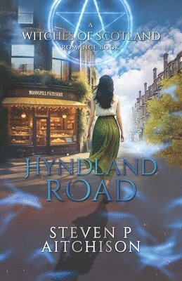 the Witches of Scotland Romance Series