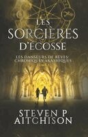 Steven P Aitchison - Les Sorcières d'Écosse, Häftad