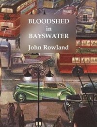 bokomslag Bloodshed in Bayswater