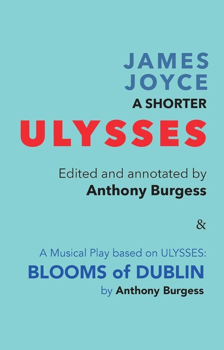 James & Bis... Burgess, Anthony ; Joyce, Anthony Burgess - Shorter Ulysses, Inbunden