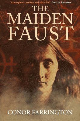 bokomslag Maiden Faust: A Novel Much Concerning Alchemy