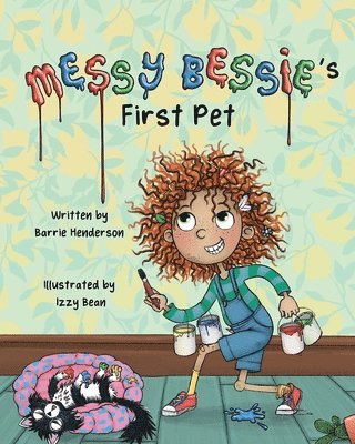 Barrie Henderson - Messy Bessie's First Pet, Häftad
