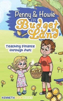 The Journey of Penny and Howie in Budgetland 1