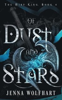 bokomslag Of Dust and Stars