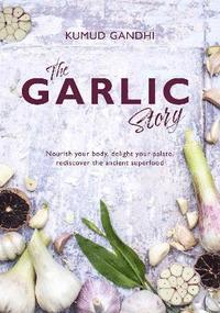bokomslag The Garlic Story