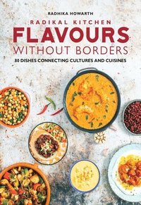 bokomslag Radikal Kitchen: Flavours Without Borders