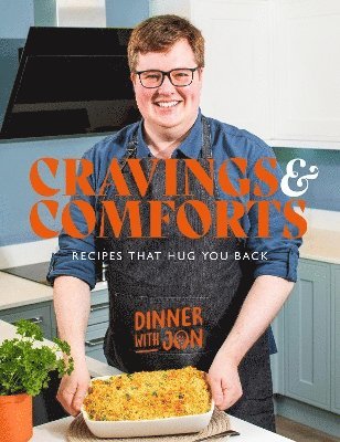 Jon May - Dinner with Jon Cravings & Comforts, Inbunden