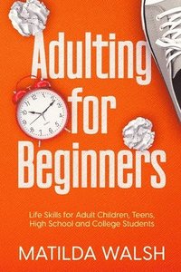bokomslag Adulting for Beginners