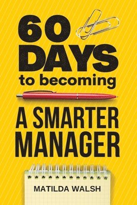 60 Days to Becoming a Smarter Manager 1