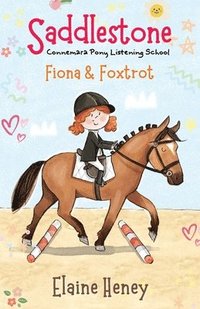 bokomslag Saddlestone Connemara Pony Listening School | Fiona and Foxtrot
