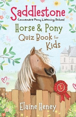 bokomslag Saddlestone Horse & Pony Quiz Book for Kids