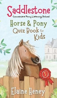 bokomslag Saddlestone Horse & Pony Quiz Book for Kids