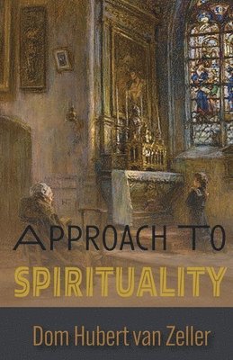 bokomslag Approach to Spirituality