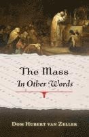 bokomslag The Mass in Other Words