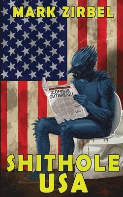 Shithole USA 1