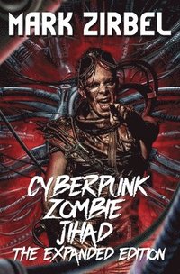 bokomslag Cyberpunk Zombie Jihad