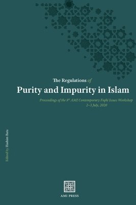 Hashim Bata - Regulations of Purity and Impurity in Islam, Häftad