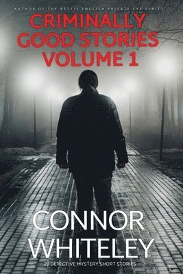 bokomslag Criminally Good Stories Volume 1