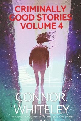 bokomslag Criminally Good Stories Volume 4