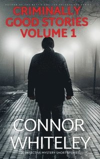 bokomslag Criminally Good Stories Volume 1