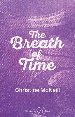 Christine McNeill - Breath of Time, Häftad