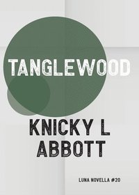 bokomslag Tanglewood