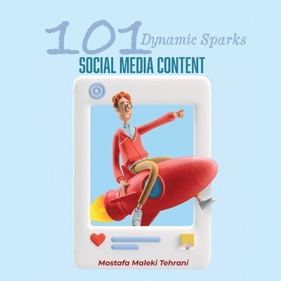 101 Dynamic Sparks for Social Media Content 1