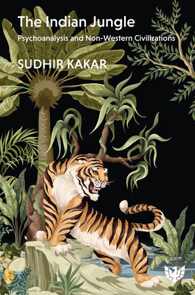 Sudhir Kakar - Indian Jungle, Häftad