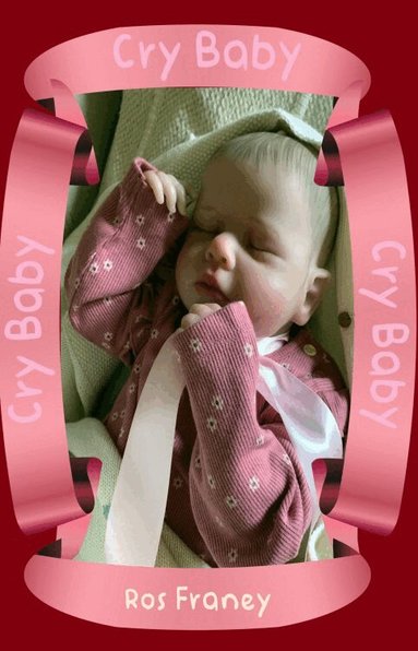 Ros Franey - Cry Baby, Häftad