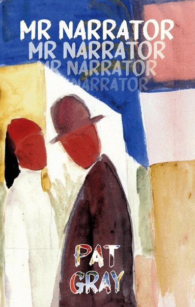 Pat Gray - Mr Narrator, Häftad