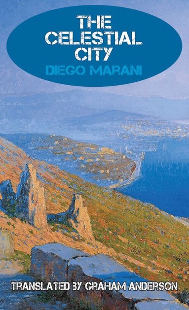 Diego Marani - Celestial City, Häftad