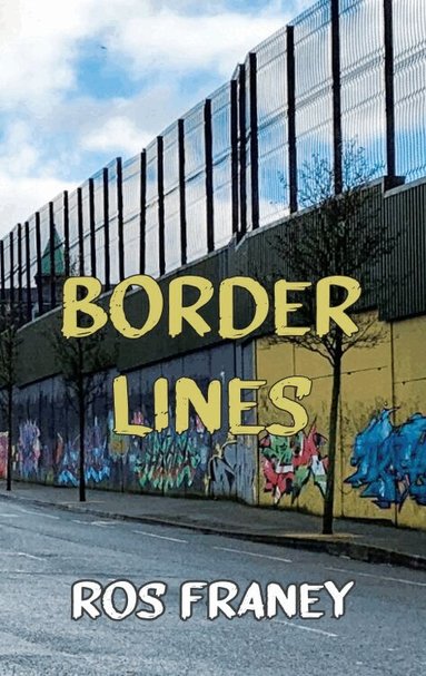 Ros Franey - Border Lines, Häftad