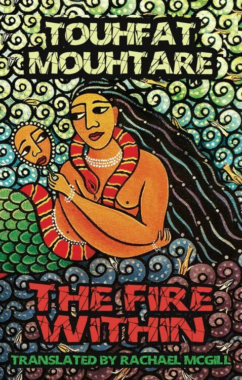 Toufhat Mouhtare - Fire Within, Häftad