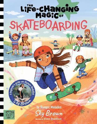 Sky Brown - Life Changing Magic of Skateboarding, Inbunden