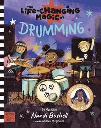 bokomslag The Life Changing Magic of Drumming