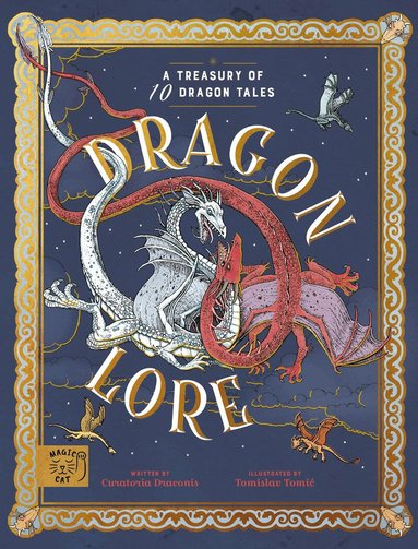Emma Roberts, Curatoria Draconis - Dragon Lore, Inbunden