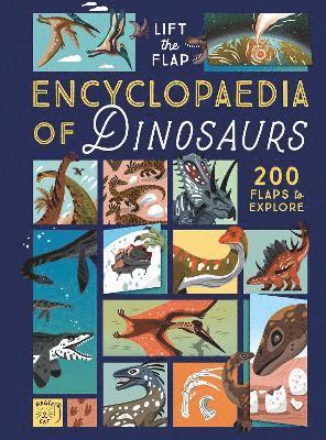 The Lift-the-Flap Encyclopaedia of Dinosaurs 1